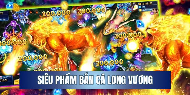 Vài nét giới thiệu chính về game bắn cá long vương